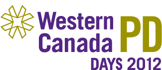 Western Canada PD Days 2012